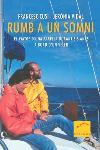 RUMB A UN SOMNI | 9788466404280 | CUSI FRANCESC | Llibres Parcir | Llibreria Parcir | Llibreria online de Manresa | Comprar llibres en català i castellà online