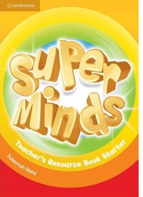 SUPER MINDS STARTER TEACHER'S RESOURCE BOOK | 9781107640139 | REED, SUSANNAH | Llibres Parcir | Llibreria Parcir | Llibreria online de Manresa | Comprar llibres en català i castellà online