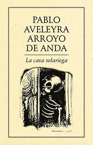 CASA SOLARIEGA | PODI27902 | AVELEYRA ARROYO DE ANDA  PABLO | Llibres Parcir | Llibreria Parcir | Llibreria online de Manresa | Comprar llibres en català i castellà online