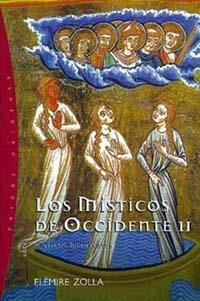 LOS MISTICOS DE OCCIDENTE II | 9788449309274 | ZOLLA | Llibres Parcir | Librería Parcir | Librería online de Manresa | Comprar libros en catalán y castellano online