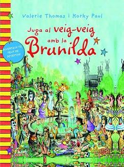 JUGA AL VEIG VEIG AMB LA BRUNILDA (A4.TELA) | 9788498017489 | THOMAS, VALERIE/PAUL, KORKY | Llibres Parcir | Llibreria Parcir | Llibreria online de Manresa | Comprar llibres en català i castellà online