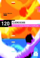 120 EJERCICIOS PARA UN CUERPO FLEXIBLE Y TONIFICADO | 9788480198318 | RAISIN | Llibres Parcir | Llibreria Parcir | Llibreria online de Manresa | Comprar llibres en català i castellà online