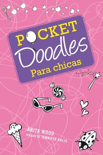 POCKET DOODLES PARA CHICAS | 9788415278122 | WOOD ANITA | Llibres Parcir | Llibreria Parcir | Llibreria online de Manresa | Comprar llibres en català i castellà online