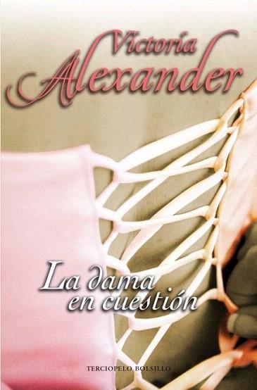 LA DAMA EN CUESTION | 9788492617296 | VICTORIA ALEXANDER | Llibres Parcir | Llibreria Parcir | Llibreria online de Manresa | Comprar llibres en català i castellà online