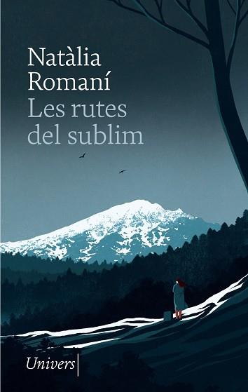 LES RUTES DEL SUBLIM | 9788418887529 | ROMANÍ, NATÀLIA | Llibres Parcir | Llibreria Parcir | Llibreria online de Manresa | Comprar llibres en català i castellà online