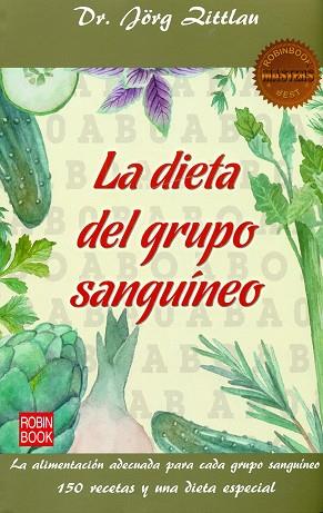 LA DIETA DEL GRUPO SANGUÍNEO | 9788499173993 | ZITTLAU,JORG | Llibres Parcir | Llibreria Parcir | Llibreria online de Manresa | Comprar llibres en català i castellà online