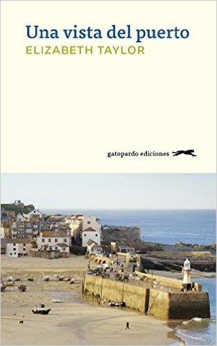 UNA VISTA DEL PUERTO | 9788494426353 | TAYLOR, ELIZABETH | Llibres Parcir | Llibreria Parcir | Llibreria online de Manresa | Comprar llibres en català i castellà online