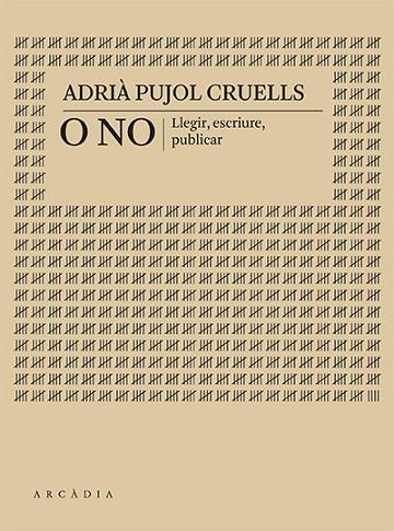 O NO | 9788412745733 | PUJOL CRUELLS, ADRIÀ | Llibres Parcir | Llibreria Parcir | Llibreria online de Manresa | Comprar llibres en català i castellà online