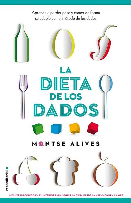 LA DIETA DE LOS DADOS | 9788499189147 | ALIVES PERA, MONTSERRAT | Llibres Parcir | Llibreria Parcir | Llibreria online de Manresa | Comprar llibres en català i castellà online