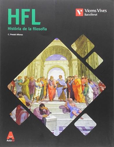 HFL (HISTORIA DE LA FILOSOFIA) BATXILLERAT AULA 3D | 9788468236070 | PRESTEL ALFONSO, CESAR PEDRO | Llibres Parcir | Llibreria Parcir | Llibreria online de Manresa | Comprar llibres en català i castellà online