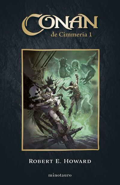 CONAN EL CIMMERIO Nº 01/06 | 9788445017159 | HOWARD, ROBERT E. | Llibres Parcir | Llibreria Parcir | Llibreria online de Manresa | Comprar llibres en català i castellà online