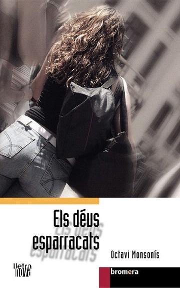 ELS DEUS ESPARRACATS | 9788476608289 | MONSONIS OCTAVI | Llibres Parcir | Librería Parcir | Librería online de Manresa | Comprar libros en catalán y castellano online