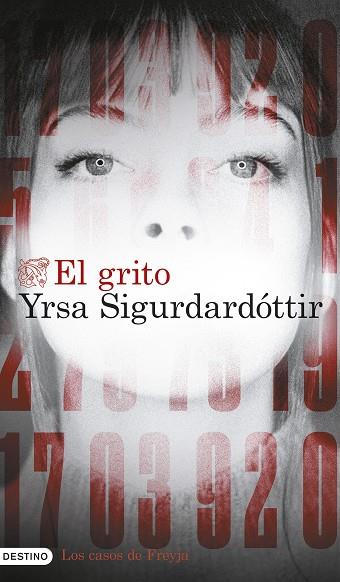 EL GRITO | 9788423366675 | SIGURDARDÓTTIR, YRSA | Llibres Parcir | Llibreria Parcir | Llibreria online de Manresa | Comprar llibres en català i castellà online