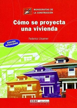 COMO SE PROYECTA UNA VIVIENDA | 9788432912733 | ULSAMER | Llibres Parcir | Librería Parcir | Librería online de Manresa | Comprar libros en catalán y castellano online