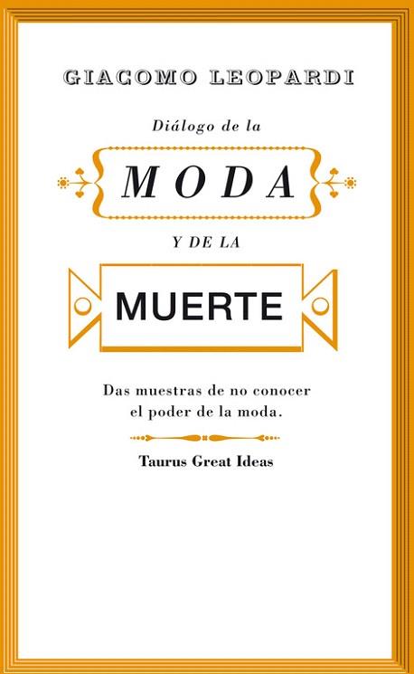 DIÁLOGO DE LA MODA Y DE LA MUERTE (GREAT IDEAS) | 9788430607242 | LEOPARDI,GIACOMO | Llibres Parcir | Llibreria Parcir | Llibreria online de Manresa | Comprar llibres en català i castellà online