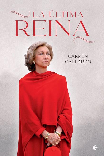 LA ÚLTIMA REINA | 9788413840840 | GALLARDO, CARMEN | Llibres Parcir | Llibreria Parcir | Llibreria online de Manresa | Comprar llibres en català i castellà online