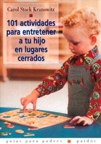 101 ACTIVIDADES ENTRETENER HIJOS LUGARES CERRADOS | 9788449305689 | STOCK | Llibres Parcir | Llibreria Parcir | Llibreria online de Manresa | Comprar llibres en català i castellà online