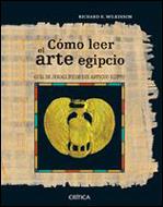 COMO LEER EL ARTE EGIPCIO | 9788484325352 | WILKINSON RICHARD | Llibres Parcir | Llibreria Parcir | Llibreria online de Manresa | Comprar llibres en català i castellà online