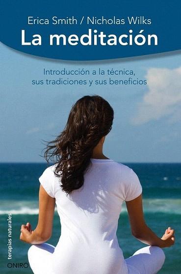 LA MEDITACION INT A LA TECNICA | 9788497545280 | SMITH ERICA | Llibres Parcir | Librería Parcir | Librería online de Manresa | Comprar libros en catalán y castellano online