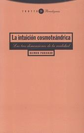 LA INTUICIÓN COSMOTEÁNDRICA | 9788481643077 | PANIKKAR, RAIMON | Llibres Parcir | Llibreria Parcir | Llibreria online de Manresa | Comprar llibres en català i castellà online