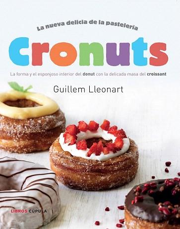 CRONUTS | 9788448018320 | GUILLEM LLEONART | Llibres Parcir | Llibreria Parcir | Llibreria online de Manresa | Comprar llibres en català i castellà online