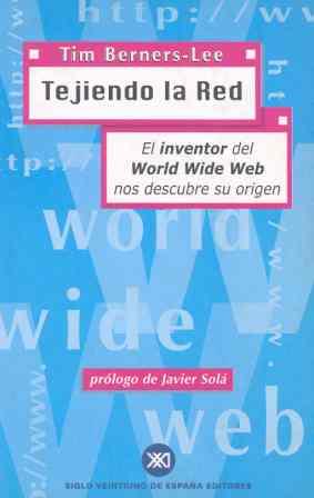 TEJIENDO LA RED | 9788432310409 | BERNERS-LEE TIM | Llibres Parcir | Llibreria Parcir | Llibreria online de Manresa | Comprar llibres en català i castellà online