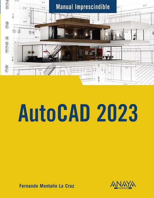 AUTOCAD 2023 | 9788441547148 | MONTAÑO LA CRUZ, FERNANDO | Llibres Parcir | Llibreria Parcir | Llibreria online de Manresa | Comprar llibres en català i castellà online