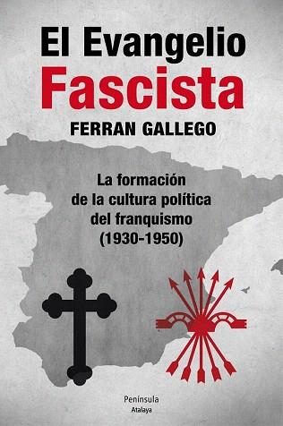 EL EVANGELIO FASCISTA | 9788499421742 | FERRAN GALLEGO | Llibres Parcir | Llibreria Parcir | Llibreria online de Manresa | Comprar llibres en català i castellà online