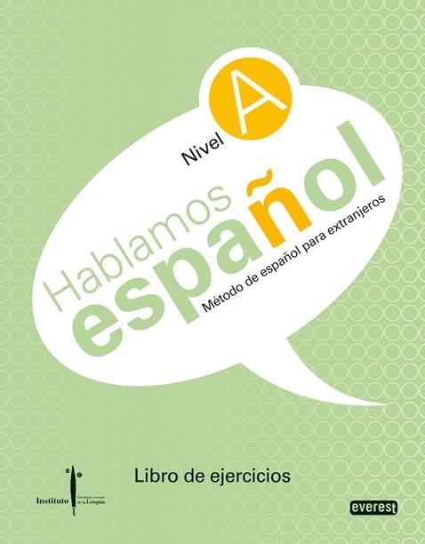 HABLAMOS ESPAÐOL NIVEL A EXTRANJEROS LIBRO EJERCICIOS | 9788444110257 | Llibres Parcir | Llibreria Parcir | Llibreria online de Manresa | Comprar llibres en català i castellà online