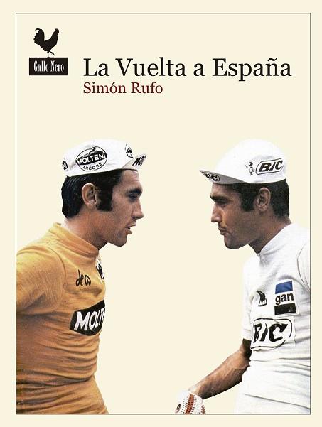 LA VUELTA A ESPAÑA | 9788416529292 | GARCÍA SIMÓN, ANDRÉS | Llibres Parcir | Llibreria Parcir | Llibreria online de Manresa | Comprar llibres en català i castellà online