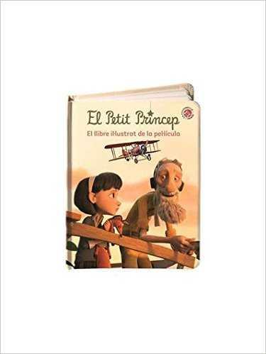 EL PETIT PRINCEP. LLIBRE IL·LUSTRAT DE LA PEL·LICULA | 9788490944776 | AA.VV. | Llibres Parcir | Llibreria Parcir | Llibreria online de Manresa | Comprar llibres en català i castellà online