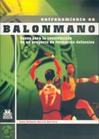 ENTRENAMIENTO EN BALONMANO | 9788480197083 | GARCIA JUAN ANTONIO | Llibres Parcir | Llibreria Parcir | Llibreria online de Manresa | Comprar llibres en català i castellà online