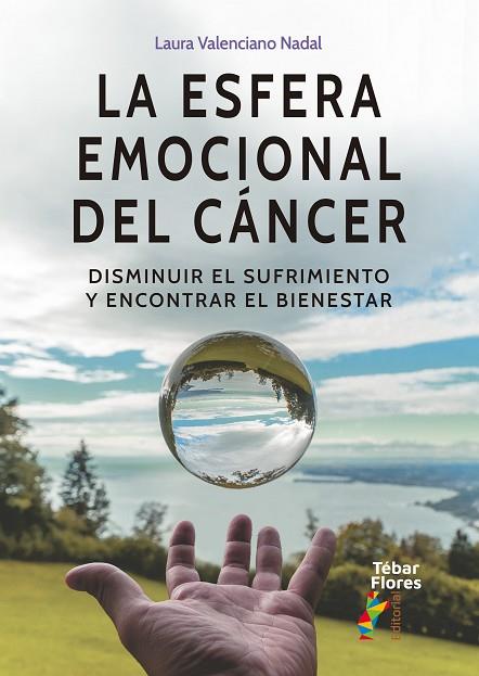 LA ESFERA EMOCIONAL DEL CÁNCER | 9788473607742 | VALENCIANO NADAL, LAURA | Llibres Parcir | Llibreria Parcir | Llibreria online de Manresa | Comprar llibres en català i castellà online