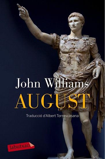 AUGUST | 9788499309613 | JOHN WILLIAMS | Llibres Parcir | Llibreria Parcir | Llibreria online de Manresa | Comprar llibres en català i castellà online