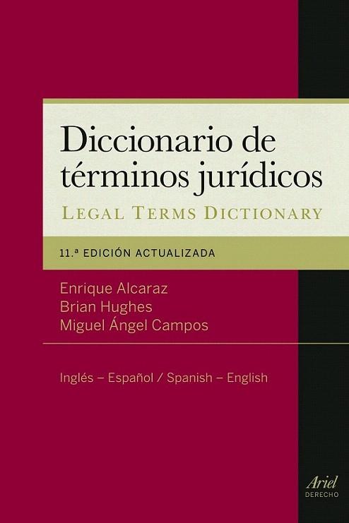 Diccionario de términos jurídicos | 9788434404984 | Enrique Alcaraz/Brian Hughes/Miguel Ángel Campos Pardillos | Llibres Parcir | Llibreria Parcir | Llibreria online de Manresa | Comprar llibres en català i castellà online