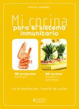 MI COCINA PARA EL SISTEMA INMUNITARIO | 9788425519789 | MARIE BORREL | Llibres Parcir | Llibreria Parcir | Llibreria online de Manresa | Comprar llibres en català i castellà online