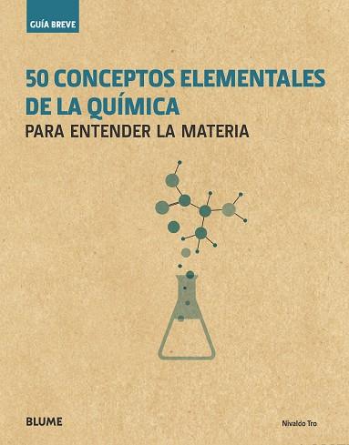 GUíA BREVE. 50 CONCEPTOS ELEMENTALES DE LA QUíMICA | 9788417254117 | TRO, NIVALDO | Llibres Parcir | Llibreria Parcir | Llibreria online de Manresa | Comprar llibres en català i castellà online