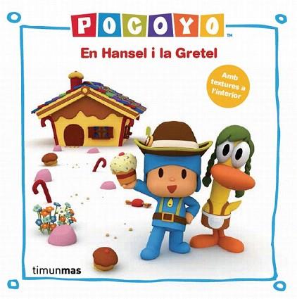 POCOYÓ I EN HANSEL I LA GRETEL | 9788415853183 | ZINKIA ENTERTAINMENT, S. A. | Llibres Parcir | Llibreria Parcir | Llibreria online de Manresa | Comprar llibres en català i castellà online