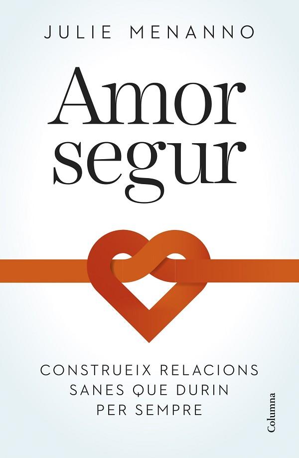 AMOR SEGUR | 9788466432795 | MENANNO, JULIE | Llibres Parcir | Llibreria Parcir | Llibreria online de Manresa | Comprar llibres en català i castellà online