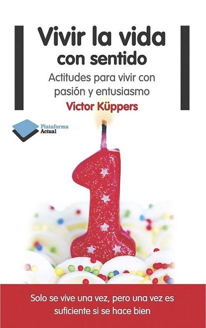 Vivir la vida con sentido | 9788415577553 | Küppers, Victor | Llibres Parcir | Llibreria Parcir | Llibreria online de Manresa | Comprar llibres en català i castellà online