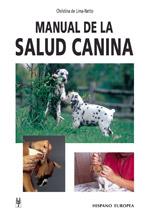 MANUAL DE SALUD CANINA | 9788425513688 | CHRISTINA DE LIMA-NETTO | Llibres Parcir | Llibreria Parcir | Llibreria online de Manresa | Comprar llibres en català i castellà online