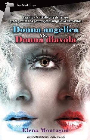 DONNA ANGELICA VS. DONNA DIAVOLA | PODI29038 | MONTAGUD  ELENA | Llibres Parcir | Llibreria Parcir | Llibreria online de Manresa | Comprar llibres en català i castellà online