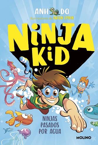 NINJA KID 9 - NINJAS PASADOS POR AGUA | 9788427224377 | DO, ANH | Llibres Parcir | Llibreria Parcir | Llibreria online de Manresa | Comprar llibres en català i castellà online