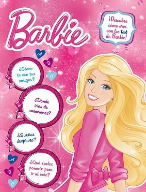 ¡DESCUBRE CÓMO ERES CON LOS TEST DE BARBIE! (BARBIE ACTIVIDADES NÚM. 5) | 9788401906718 | MATTEL | Llibres Parcir | Llibreria Parcir | Llibreria online de Manresa | Comprar llibres en català i castellà online