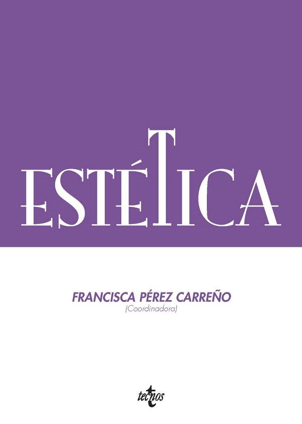 ESTÉTICA | 9788430957668 | PÉREZ CARREÑO, FRANCISCA/ALCARAZ LEÓN, MARÍA JOSÉ/CARRASCO BARRANCO, MATILDE/HOPKINS, ROBERT DAVID/M | Llibres Parcir | Llibreria Parcir | Llibreria online de Manresa | Comprar llibres en català i castellà online
