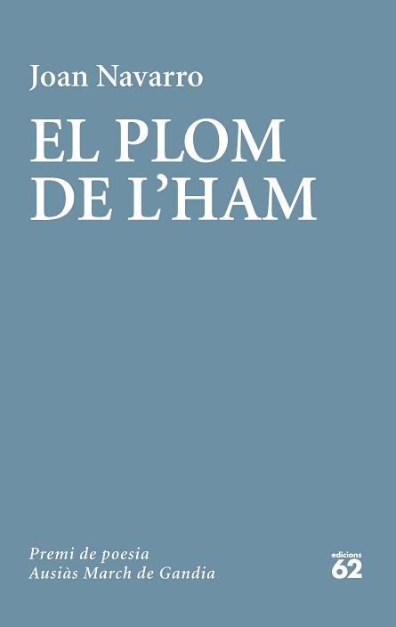 EL PLOM DE L'HAM | 9788429773798 | JOAN NAVARRO TERCERO | Llibres Parcir | Llibreria Parcir | Llibreria online de Manresa | Comprar llibres en català i castellà online