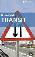 DICCIONARI DE TRANSIT | 9788441204775 | TERMCAT | Llibres Parcir | Llibreria Parcir | Llibreria online de Manresa | Comprar llibres en català i castellà online