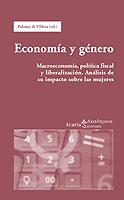 ECONOMIA Y GENERO MACROECONOMIA POLITICA FISCAL Y LIBERALIZ | 9788474266948 | PALOMA DE VILLOTA | Llibres Parcir | Llibreria Parcir | Llibreria online de Manresa | Comprar llibres en català i castellà online