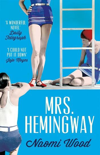 MRS. HEMINGWAY | 9781447226888 | WOOD NAOMI | Llibres Parcir | Llibreria Parcir | Llibreria online de Manresa | Comprar llibres en català i castellà online