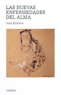 LAS NUEVAS ENFERMEDADES DEL ALMA | 9788437613147 | KRISTEVA, JULIA | Llibres Parcir | Llibreria Parcir | Llibreria online de Manresa | Comprar llibres en català i castellà online